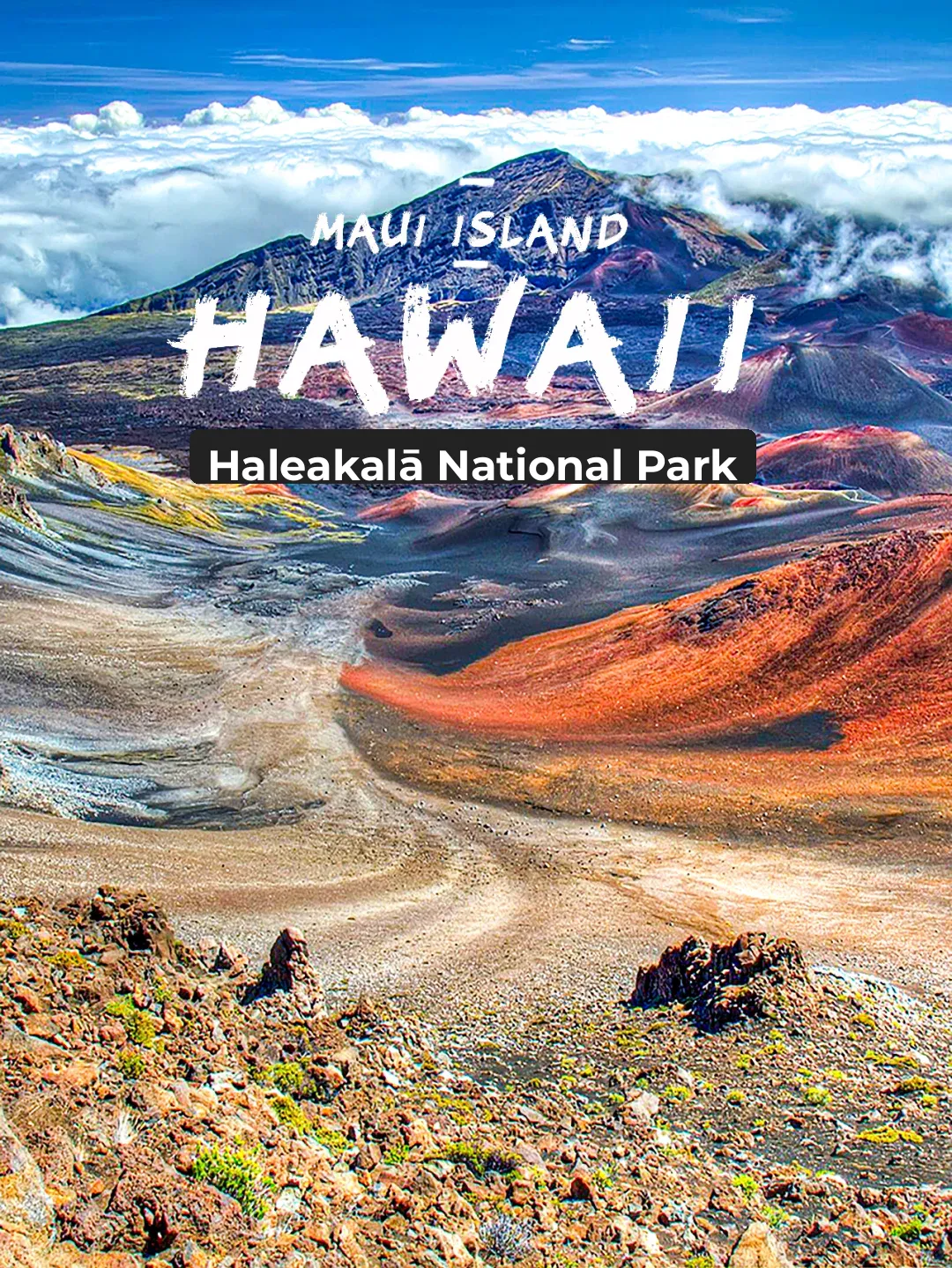 Haleakala, Maui, Hawaii Travel Guide | 20 Must-Visit Spots