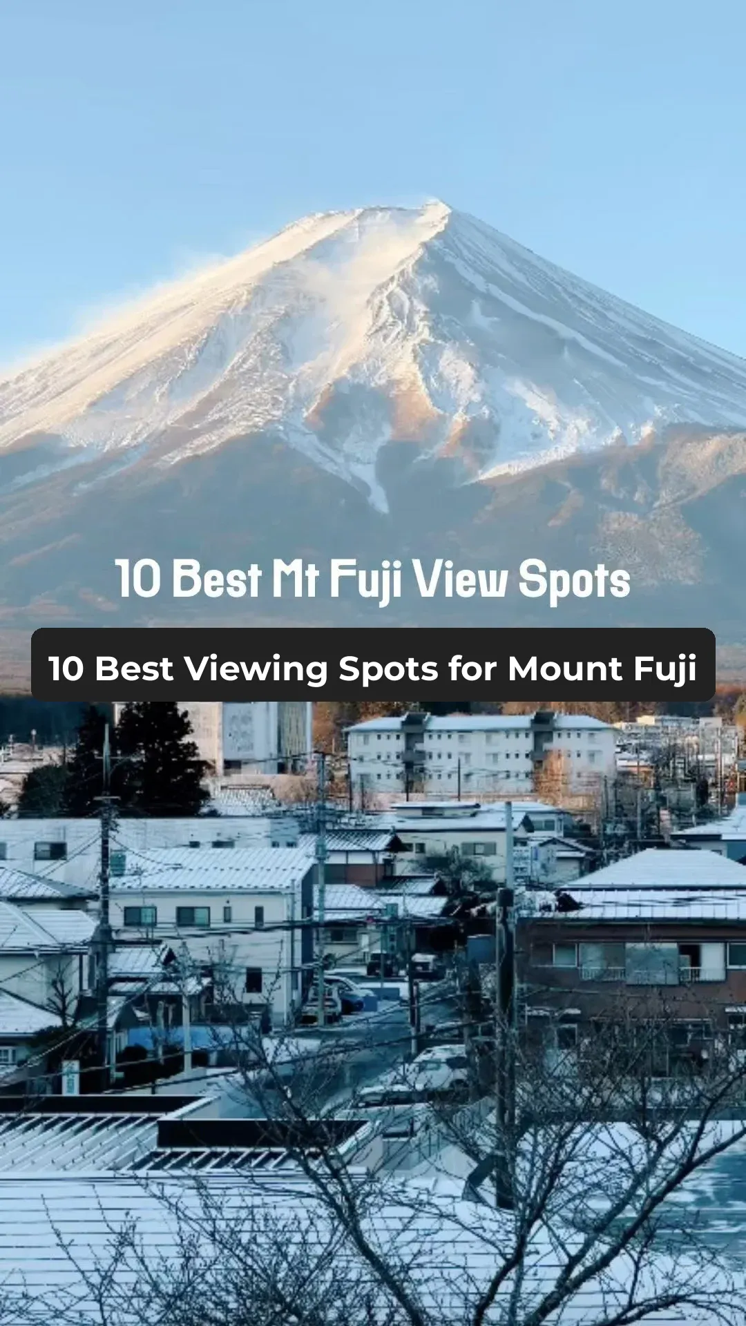 Copy This! ⚡️ Top 10 Must-Visit Spots for Fuji-Viewing ❤️