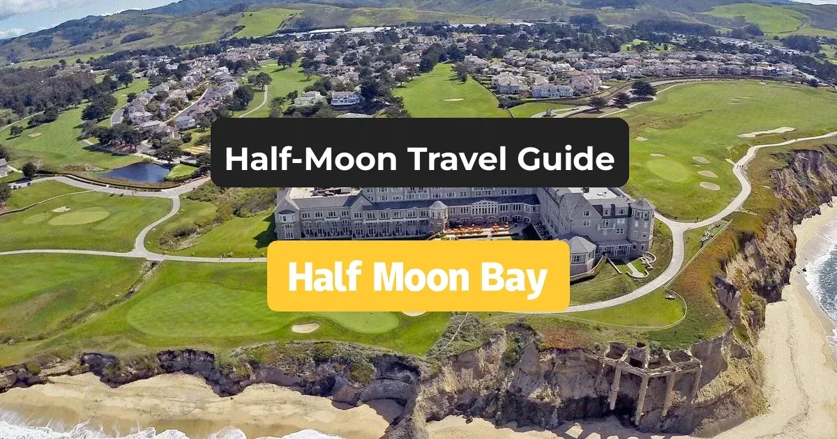 Half Moon Bay Guide