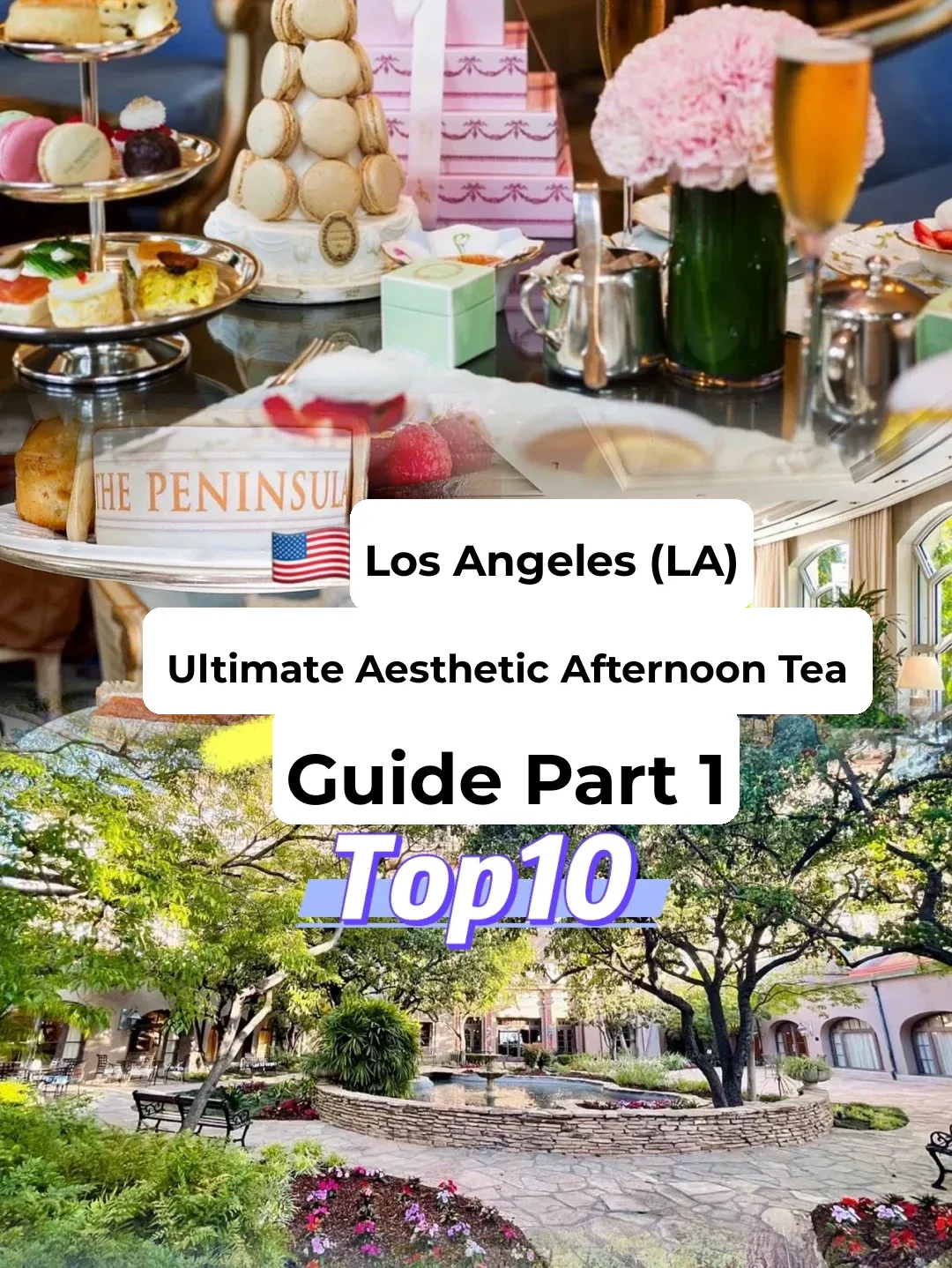🇺🇸 LA Los Angeles Top 10 High-End Afternoon Teas to Bookmark