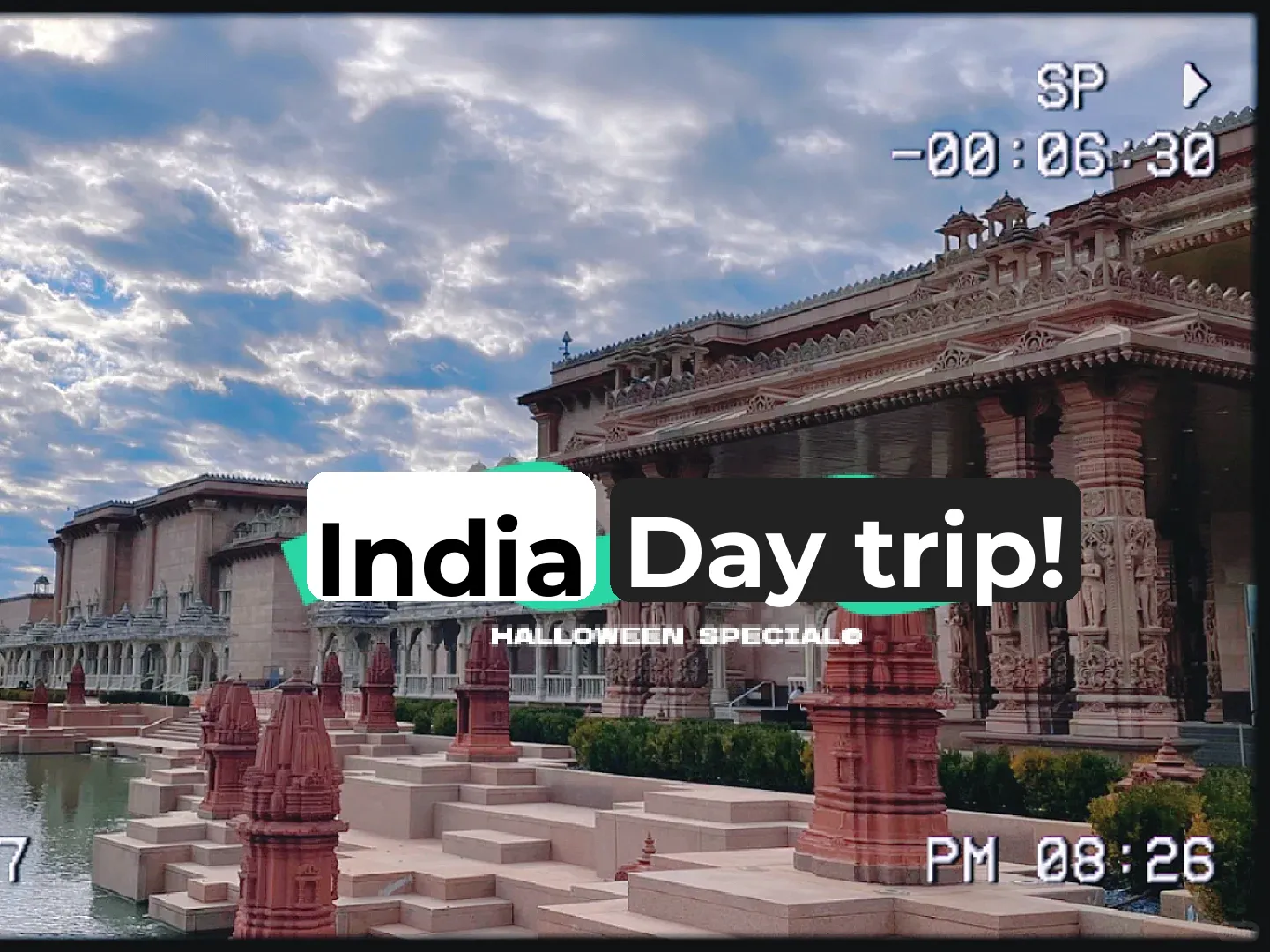 "One-Day Adventure in India!"