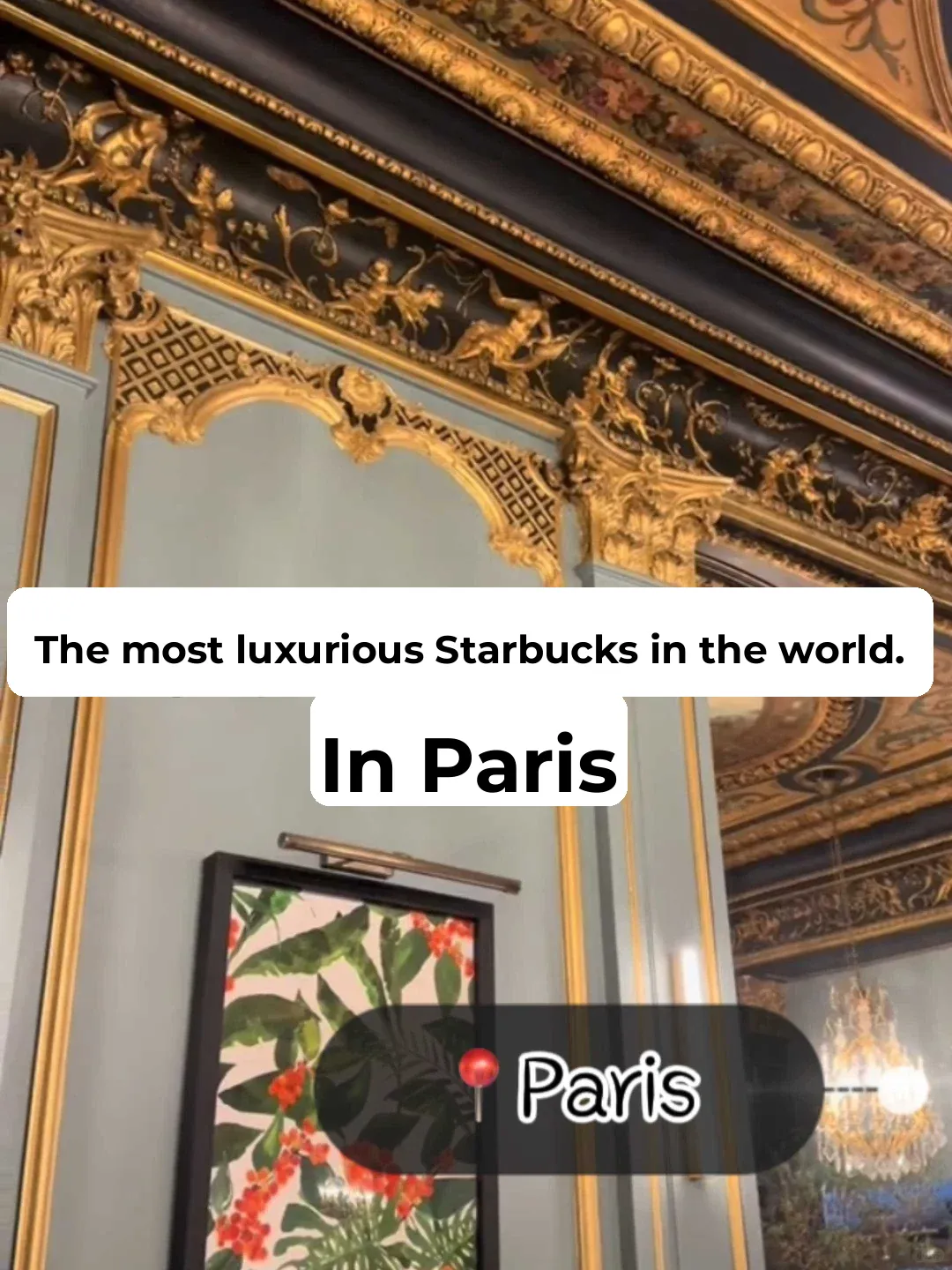 The World's Most Stunning Starbucks is in Paris