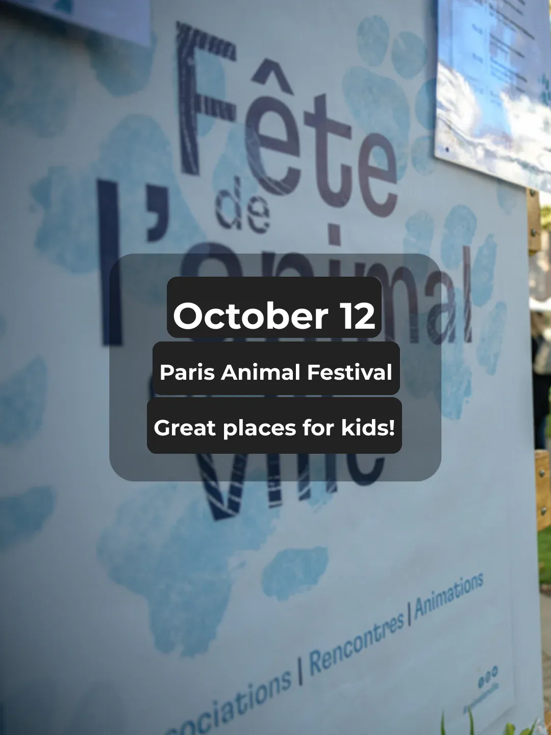 Top Spots for Family Fun in Paris This Weekend! The Paris Animal Festival!