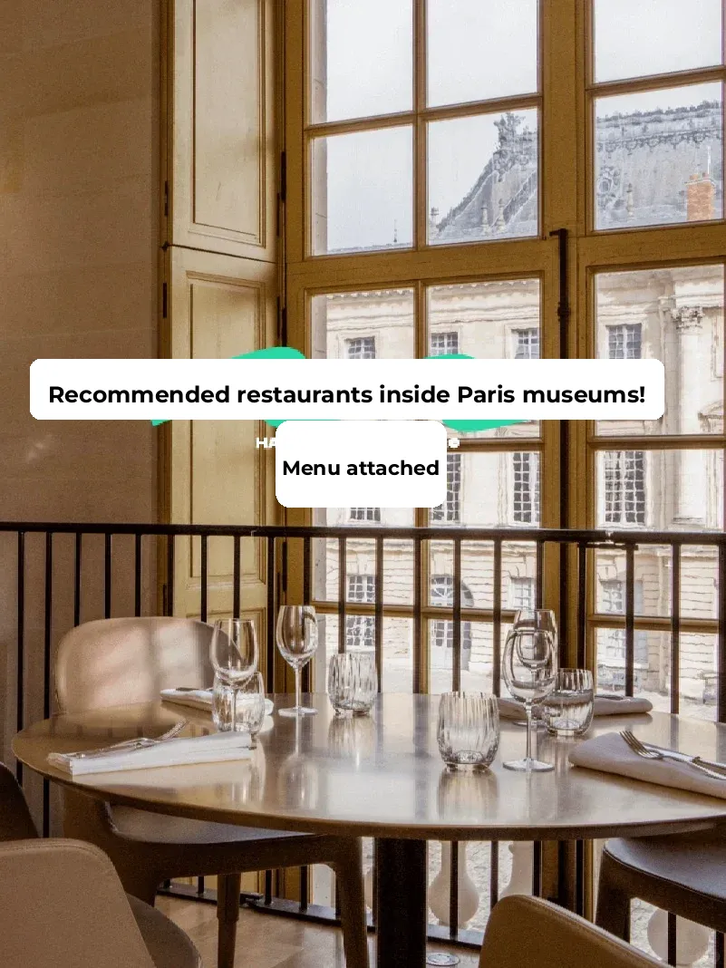 Hidden Gems: Stunning Restaurants Inside Paris Museums, with Menus 🍨