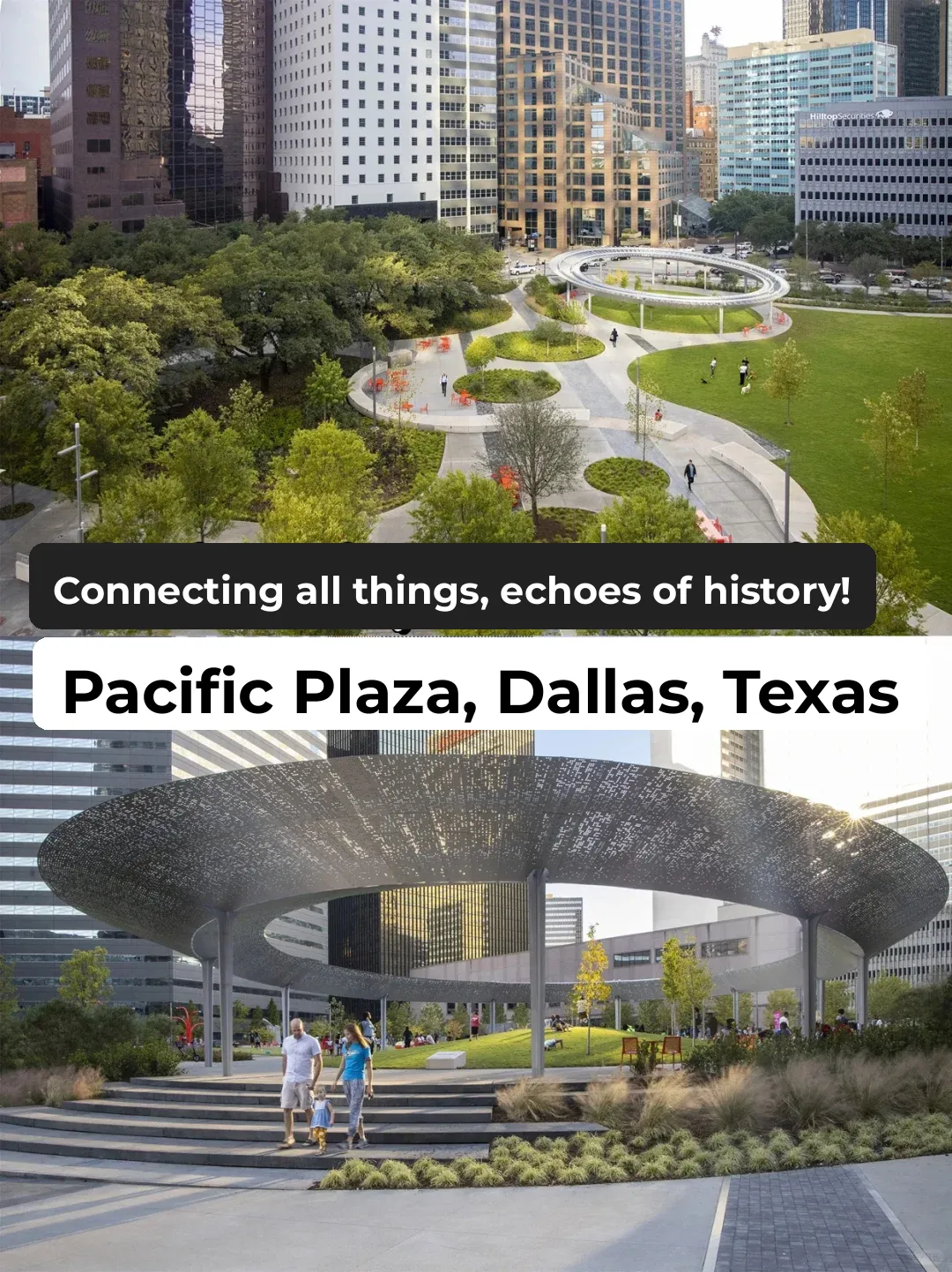 Connecting the World, Echoes of History! Pacific Plaza in Dallas, Texas