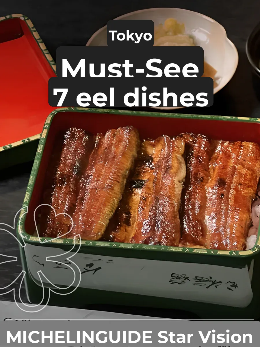 "7 Must-Try Eel Restaurants in Tokyo 🏆"
