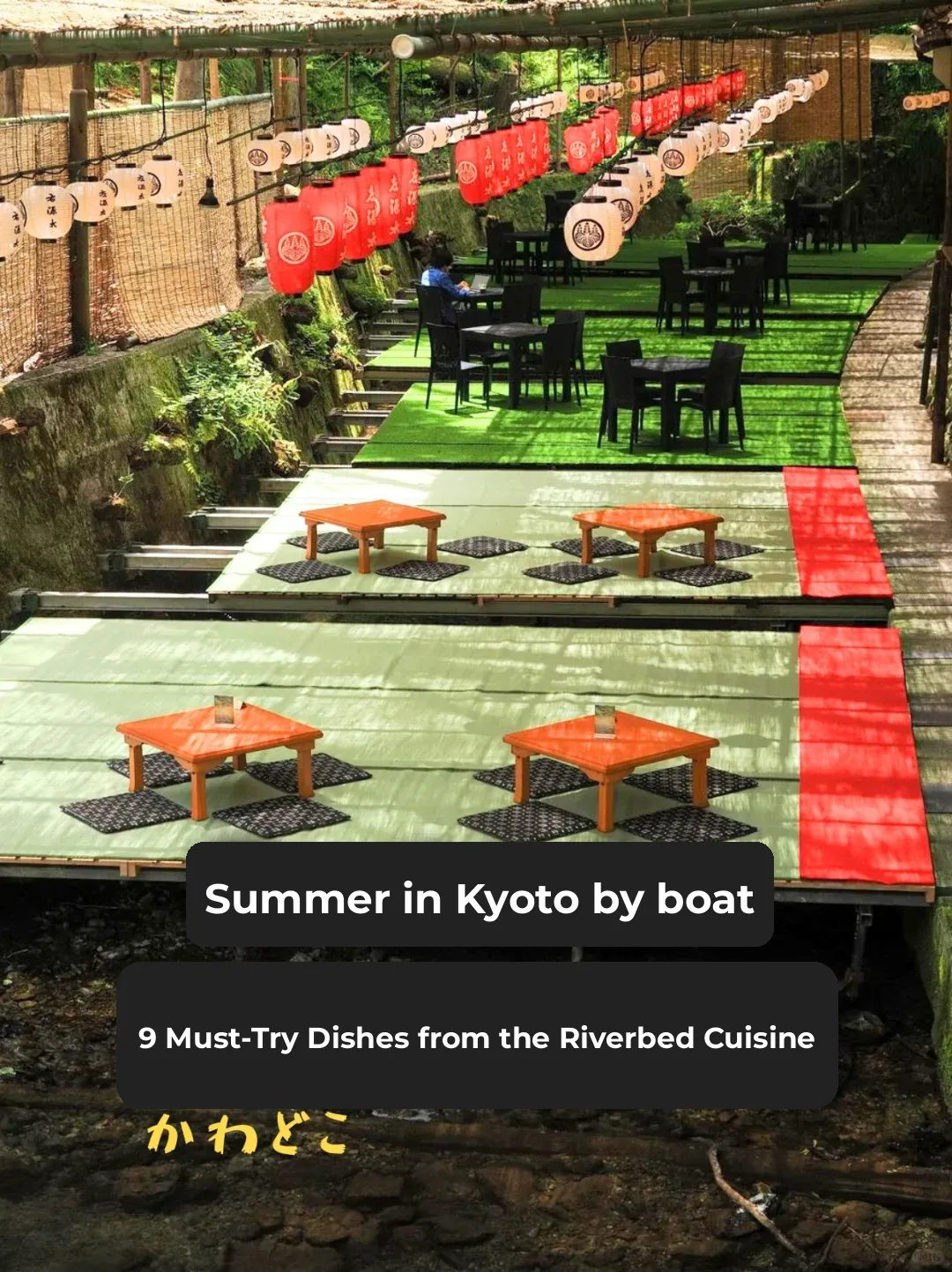 Summer in Kyoto | Don't Miss the Riverbed Dining Experience!