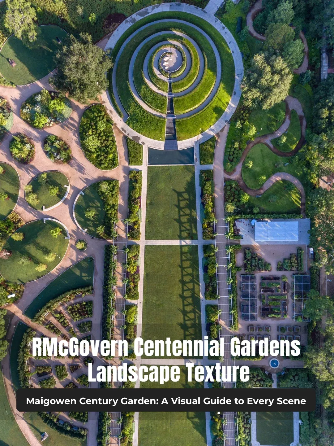 【One Photo, One View】Houston's Historic Heart: The McGovern Centennial Gardens