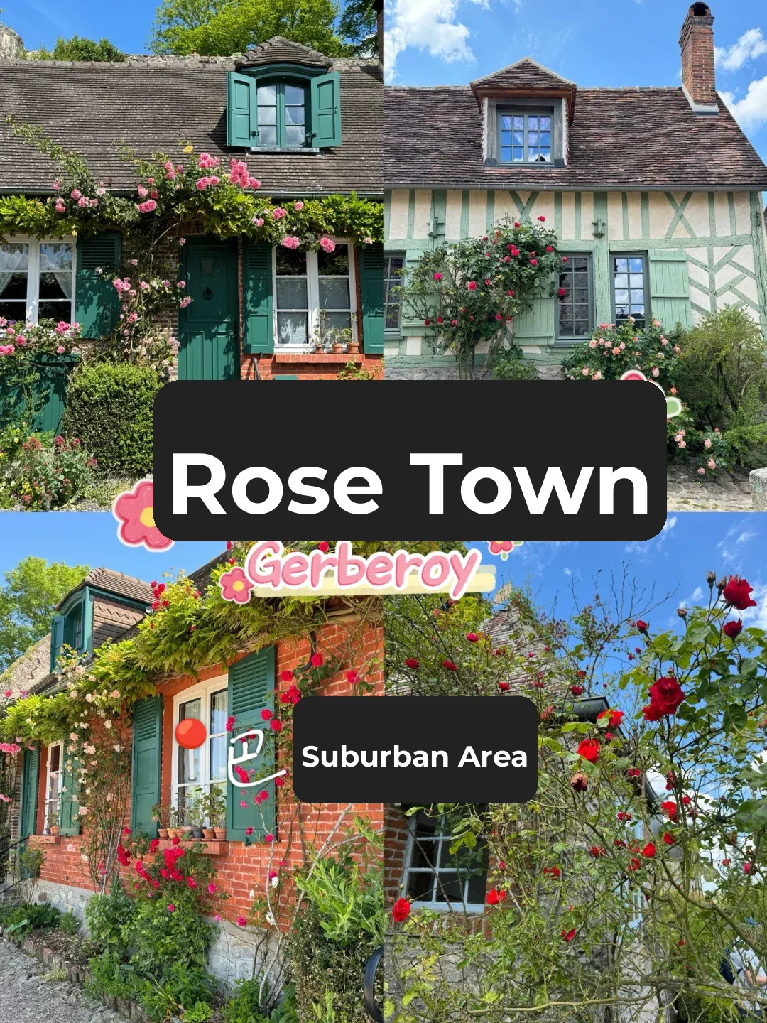 Gerberoy: The Rose-Filled Village Near Paris That's So Beautiful, It Leaves You Speechless