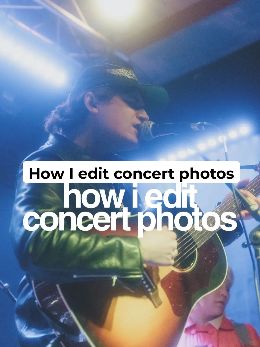 "How I Edit Concert Photos"