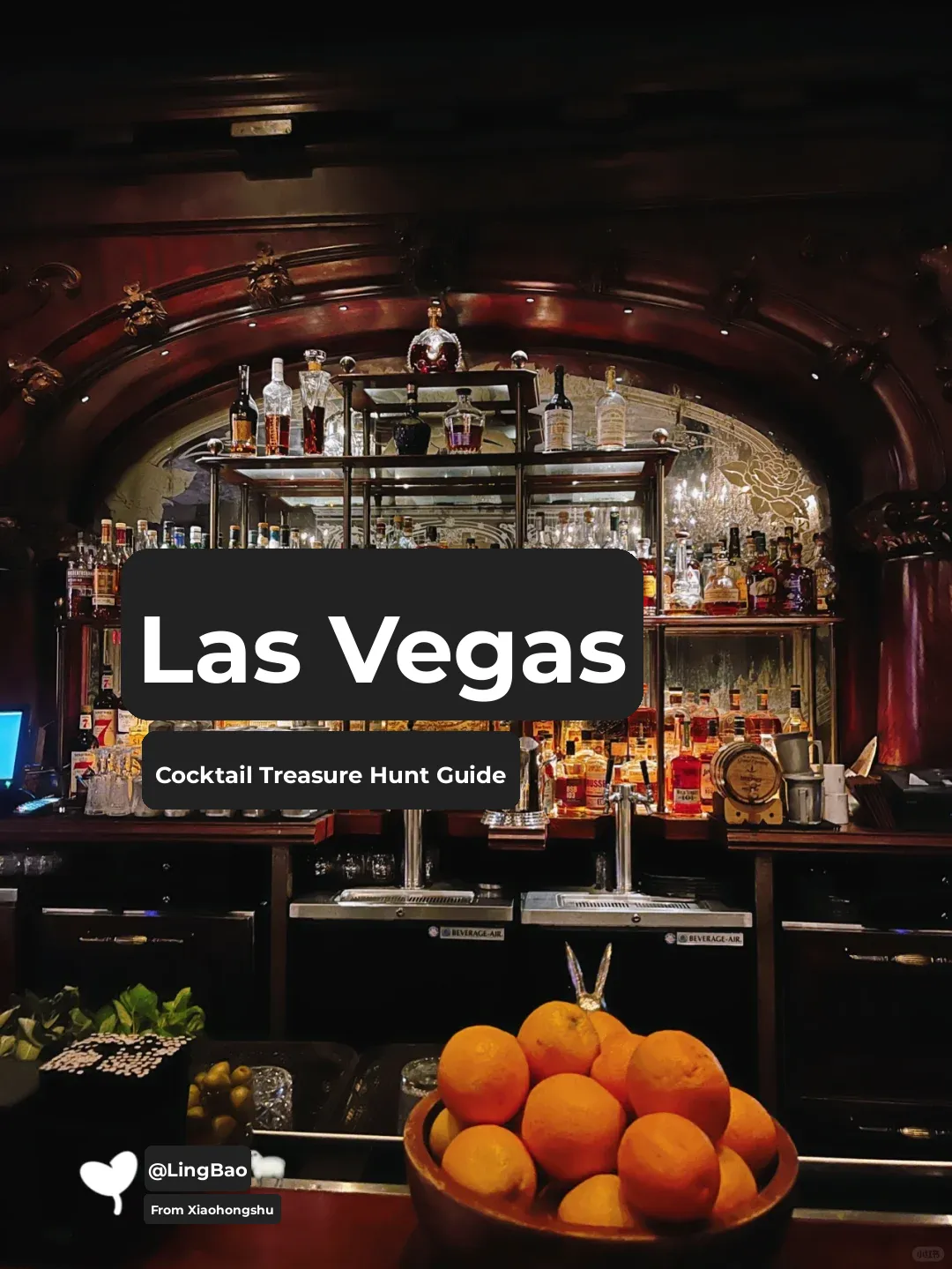 A Guide to Cocktail Treasure Hunting in Las Vegas