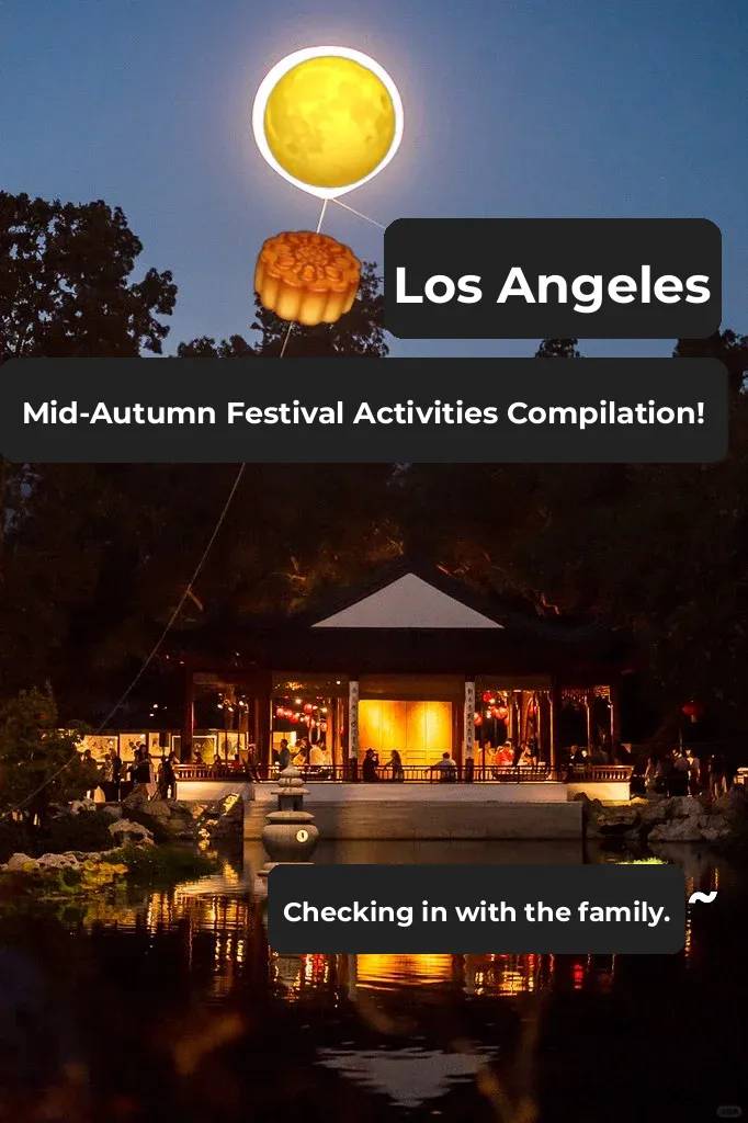 🌕 Save ASAP! Ultimate Guide to LA Mid-Autumn Festivities