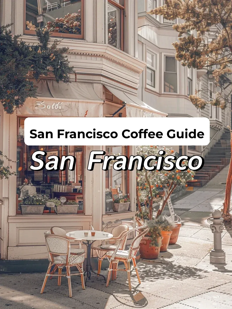 "San Francisco Coffee Guide"