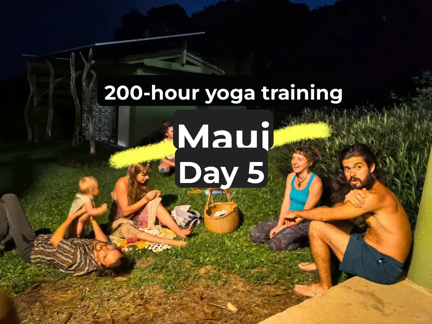 200-Hour Yoga Training... Maui (Day 5)