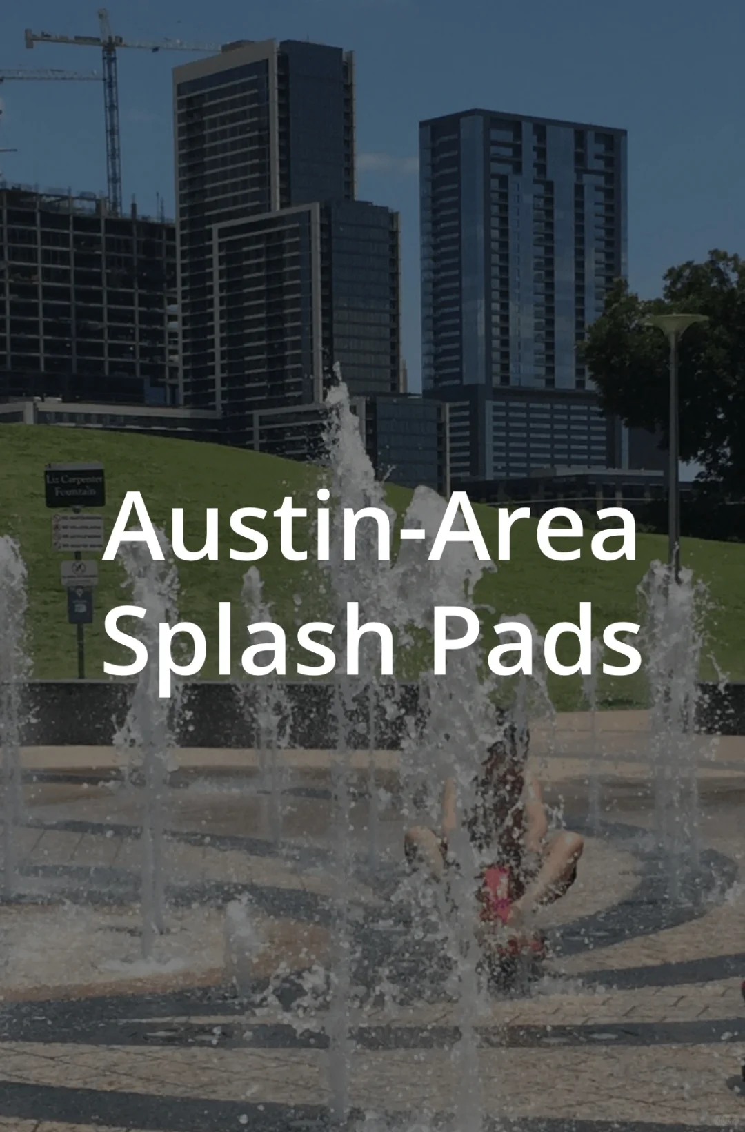 Recommended Splash Pads in Austin and Surrounding Areas