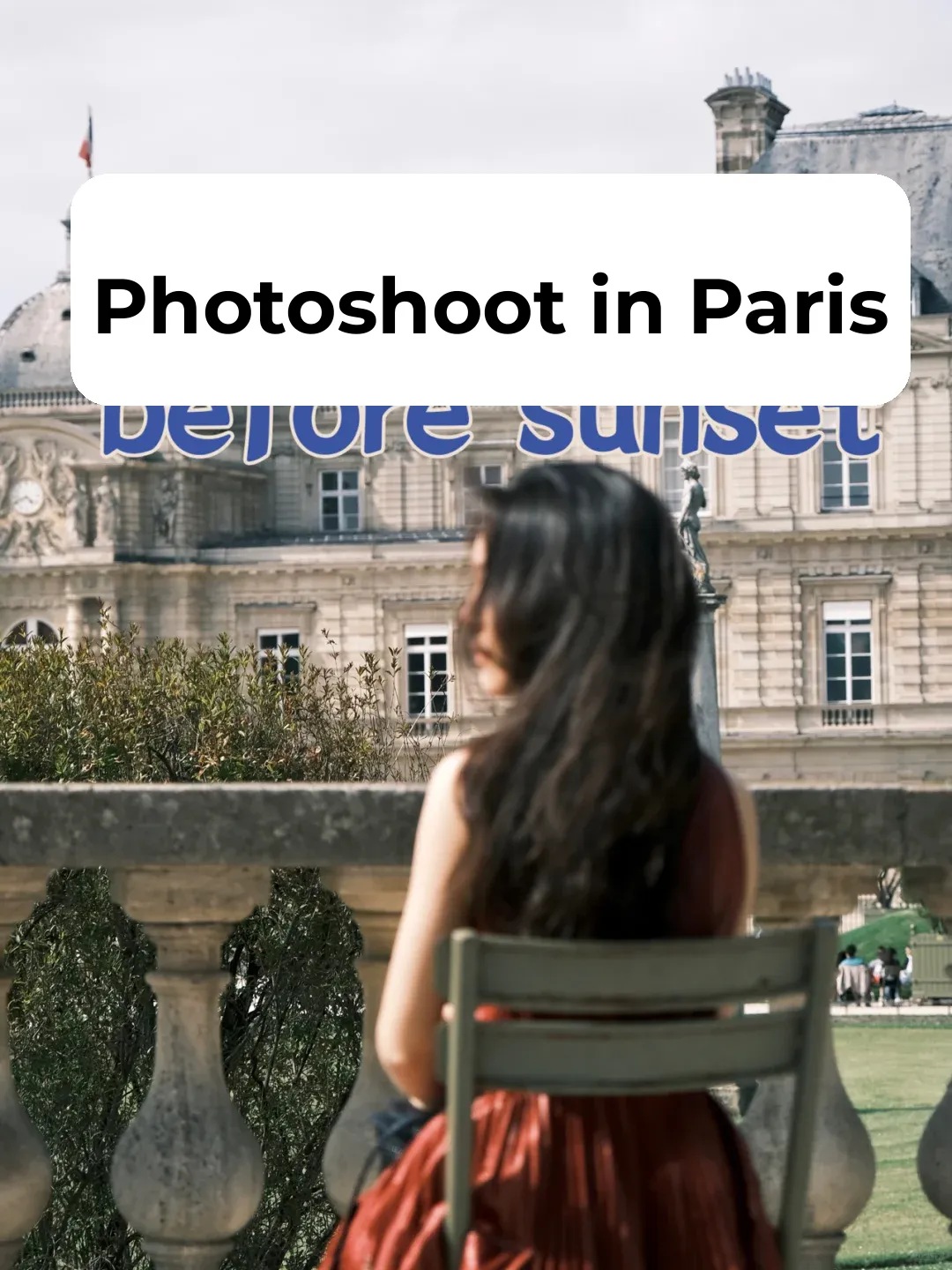 Paris Summer Photoshoot Guide | Afternoon in the Park and Sunset by the River