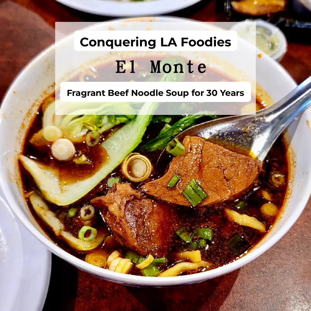 El Monte's 30-Year-Old Aromatic Beef Noodles That Win Over Los Angeles Foodies